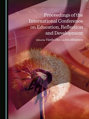 cover image of Proceedings of the International Conference on Education, Reflection and Development